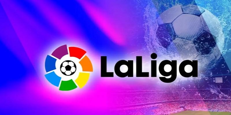 Thông tin quan trọng về La Liga không thể bỏ qua