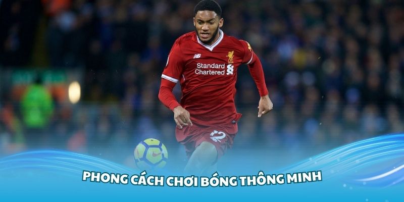 Phong cách chơi bóng thông minh và nhiệt huyết của Joe Gomez