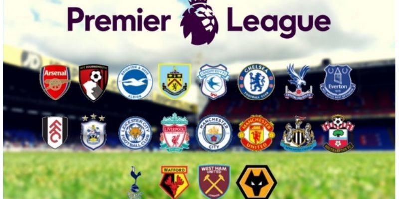 Tổng quan chi tiết về Premier League